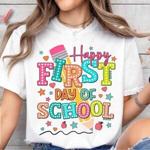 First Day of School Shirt - Happy First Day of School Shirt - Teacher Shirt